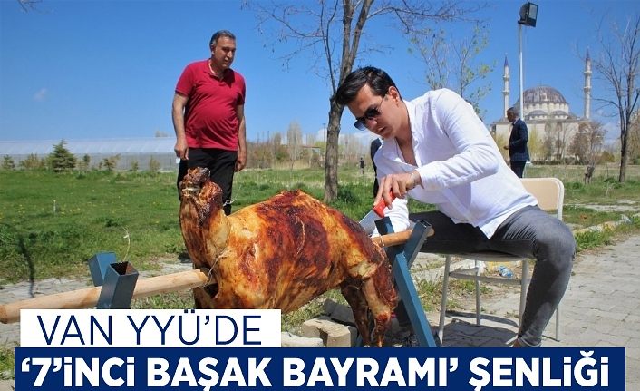 Van YYÜ’de ‘7’inci Başak Bayramı’ şenliği