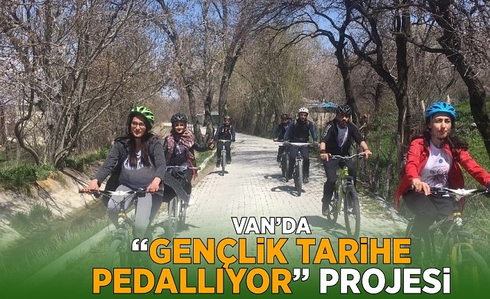 Van’da “Gençlik Tarihe Pedallıyor” projesi