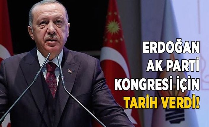Cumhurbaşkanı Erdoğan AK Parti kongresi için tarih verdi