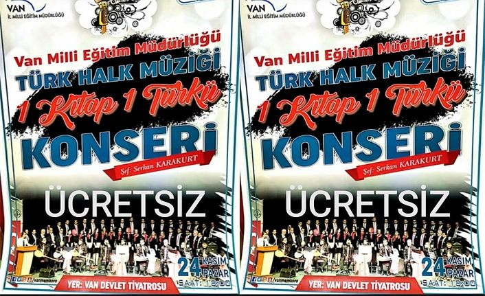 Van İl Milli Eğitim Müdürlüğü Korosu "Bir Kitap Bir Türkü Konseri" verecek 