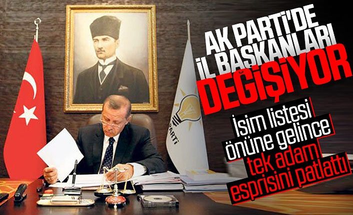 AK Parti'de İl Başkanları değişiyor, Cumhurbaşkanı Erdoğan'dan tek adam esprisi..