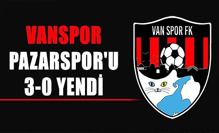 Vanspor Pazarspor'u 3-0 yendi