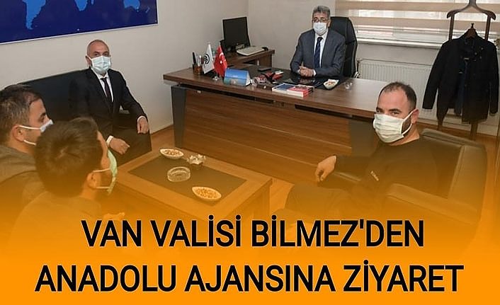 Van Valisi Bilmez'den Anadolu Ajansına ziyaret