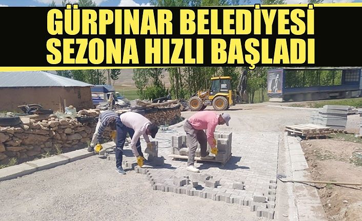 Gürpınar Belediyesi sezona hızlı başladı