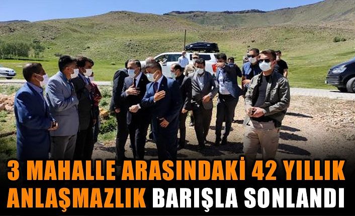 3 mahalle arasındaki 42 yıllık anlaşmazlık barışla sonlandı