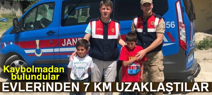 Evlerinden 7 kilometre uzaklaşan çocuklar kaybolmadan bulundu