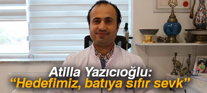 Urartu Göz Kurucusu Operatör Dr. Atilla Yazıcıoğlu: 