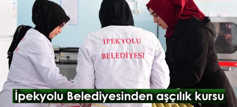 İpekyolu Belediyesinden aşçılık kursu