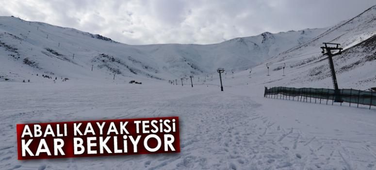 Abalı Kayak Tesisi kar bekliyor