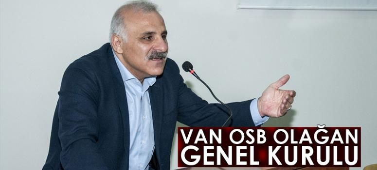 Van OSB Olağan Genel Kurulu