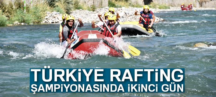 Türkiye Rafting Şampiyonasında ikinci gün