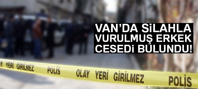 Çaldıran kırsalında silahla vurulmuş erkek cesedi bulundu