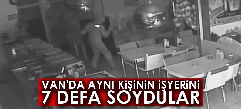 Aynı kişinin iş yerlerini 7 defa soydular