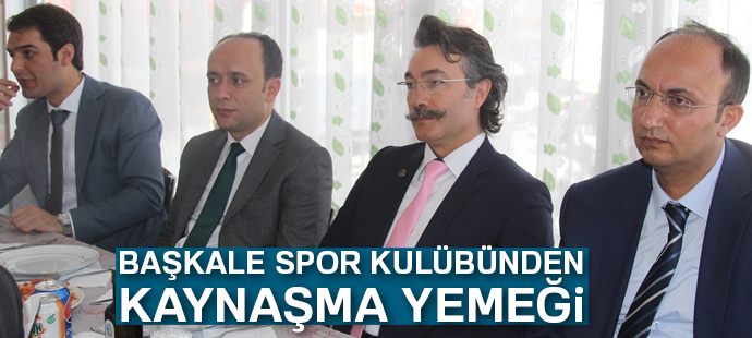 Başkale Spor Kulübünden kaynaşma yemeği