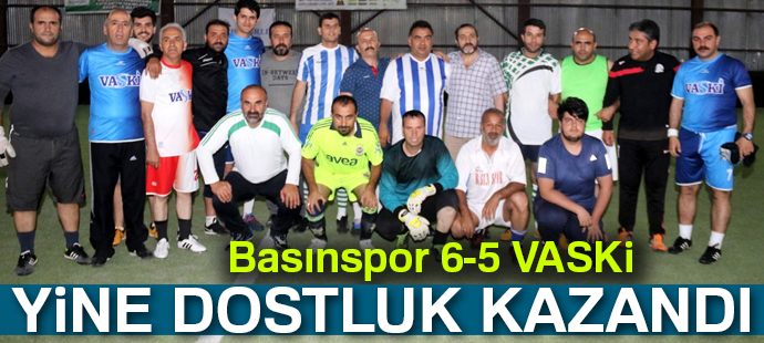 Basınspor ile VASKİ arasında dostluk maçı