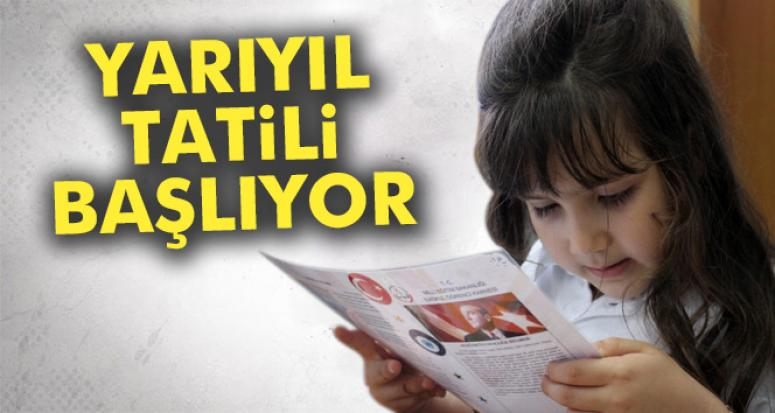 Okullarda yarıyıl tatili yarın başlıyor