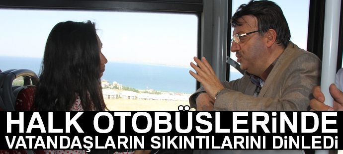 Başkan Türkmenoğlu, halk otobüslerinde vatandaşların sıkıntılarını dinledi
