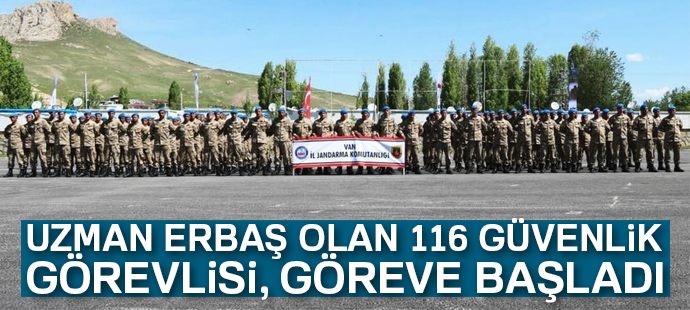 Uzman erbaş olan 116 güvenlik görevlisi, göreve başladı